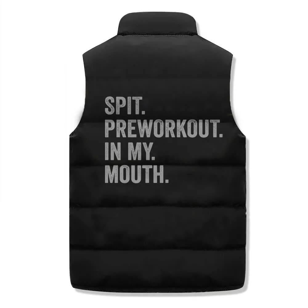 Spit Preworkout In My Mouth Warm Vest Top